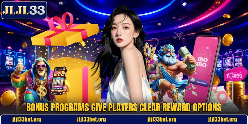 Bonus programs give players clear reward options