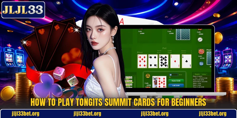 How to play Tongits Summit cards for beginners