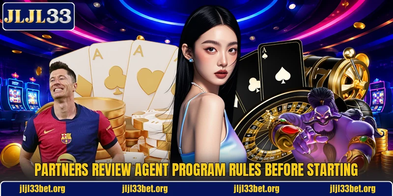 Partners review agent program rules before starting